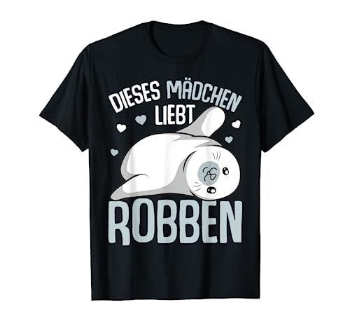 Robbe Seehund Seelöwe Robben Mädchen Kinder T-Shirt Robbe Seehund Seelöwe Robben Mädchen Kinder T-Shirt von Süße Robbe Geschenkideen