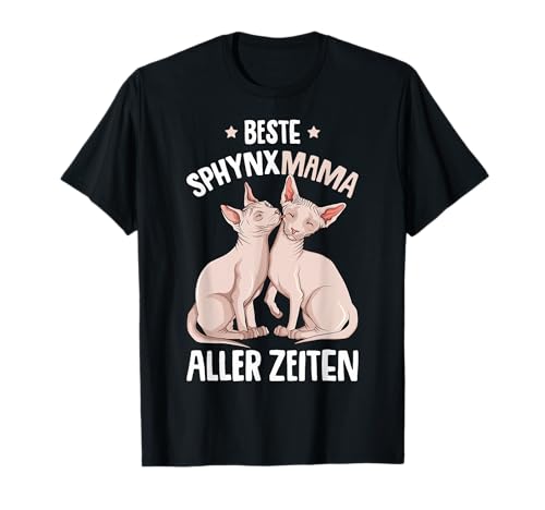 Sphynx Mama Katze Sphinx Nacktkatze Katzen T-Shirt von Süße Sphynx Katzen Design Geschenke