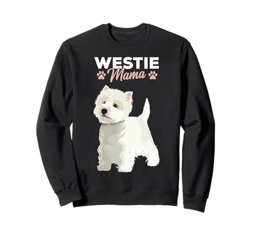 West Highland White Terrier Westie Mama Hund Frauchen Sweatshirt von Süße West Highland Terrier Hunde Geschenke