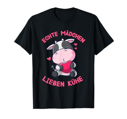 Echte Mädchen lieben Kühe süßes Kuh Geschenk T-Shirt von Süße lustige Kuh Designs