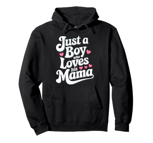 Just A Boy Who Loves His Mama Retro Herz Muttertag Mama Sohn Pullover Hoodie Just A Boy Who Loves His Mama Retro Herz Muttertag Mama Sohn Pullover Hoodie von Süßer Mama Sohn Spruch Pinkes Herz Familie