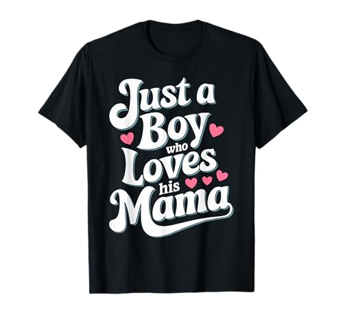 Just A Boy Who Loves His Mama Retro Herz Muttertag Mama Sohn T-Shirt Just A Boy Who Loves His Mama Retro Herz Muttertag Mama Sohn T-Shirt von Süßer Mama Sohn Spruch Pinkes Herz Familie