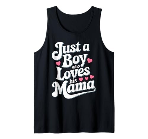 Just A Boy Who Loves His Mama Retro Herz Muttertag Mama Sohn Tank Top Just A Boy Who Loves His Mama Retro Herz Muttertag Mama Sohn Tank Top von Süßer Mama Sohn Spruch Pinkes Herz Familie