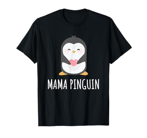 Mama Pinguin - Penguin lustiges süßes Mama Pinguin T-Shirt Mama Pinguin - Penguin lustiges süßes Mama Pinguin T-Shirt von Süßer Pinguin Geschenkidee Pinguinliebhaber