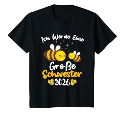 Ich Werde Eine Große Schwester 2026 Bienen Baby Ankündigung T-Shirt von Süßes Große Schwester 2026 Bienen Geschenk
