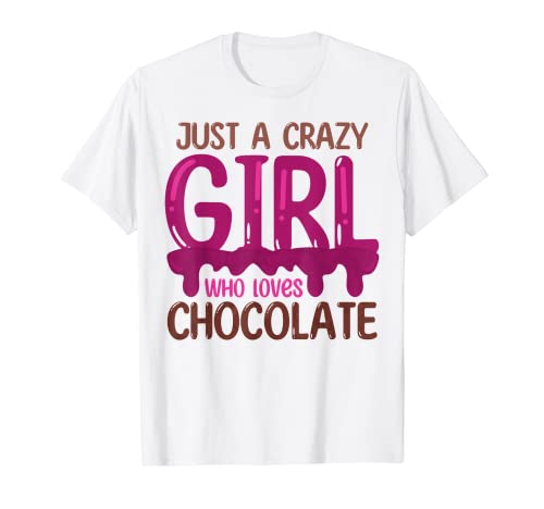 Schoko Dessert Schokoladenliebhaber Mädchen Schokolade T-Shirt von Süßigkeiten Schokolade Geschenkidee