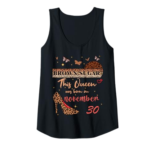 Damen This Queen was Born in 30. November 30th Birthday Brown Sugar Tank Top von Sugar Queen Leopard Print Awesome since 30