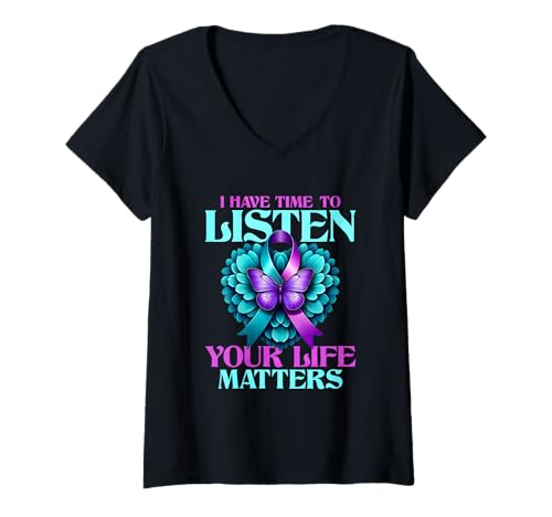 Damen Ich Habe Zeit zuzuhören, DASS Dein Leben wichtig ist T-Shirt mit V-Ausschnitt von Suicide Prevention Awareness Mental Health