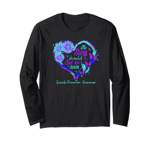 Keine Geschichte sollte zu früh Enden Herz, Frauen, Suizidprävention Langarmshirt Keine Geschichte sollte zu früh Enden Herz, Frauen, Suizidprävention Langarmshirt von Suicide Prevention Awareness Outfits for Women Men