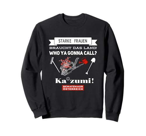 Starke Frauen braucht das Land Sweatshirt Starke Frauen braucht das Land Sweatshirt von Summer, Sun, Adventure _ Fun Tees and Accessories