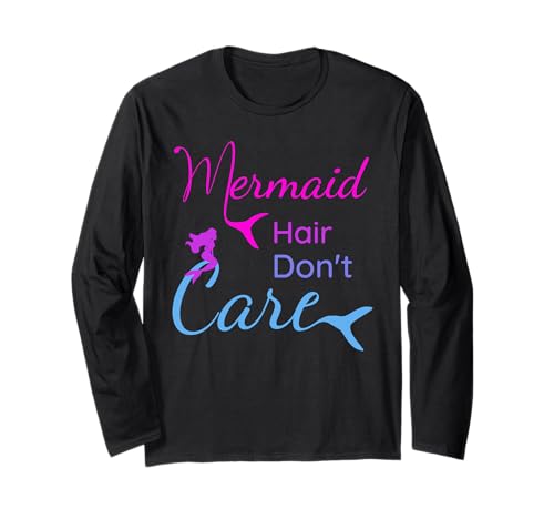 Meerjungfrau-Haar ist egal Schwanz Frau Mädchen Langarmshirt Meerjungfrau-Haar ist egal Schwanz Frau Mädchen Langarmshirt von Summer Funny Mermaid Graphics