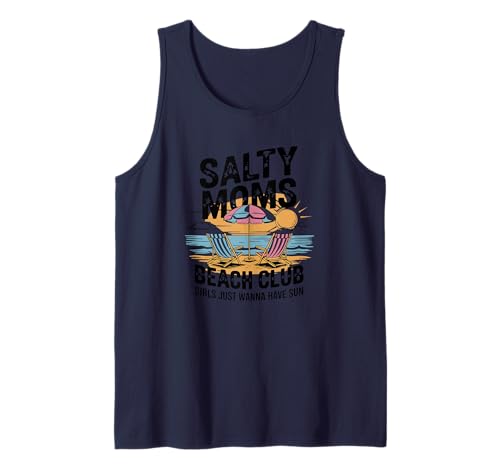 Die Mädchen von Salty Beach Moms wollen einfach nur Spaß in der Sonne haben Tank Top Die Mädchen von Salty Beach Moms wollen einfach nur Spaß in der Sonne haben Tank Top von Summer Vacation Beach Lover Mom - DressedForDuty