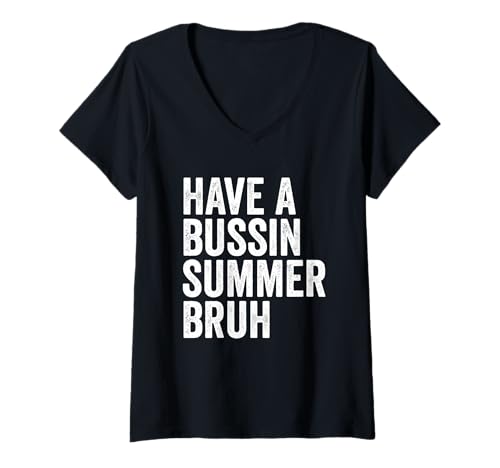 Damen Hab einen Bussin Summer Brush Text T-Shirt mit V-Ausschnitt von Summer Vibes Apparel