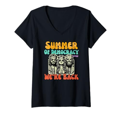 Damen Pro Democracy Summer Retro Hippie Protest Wir sind zurück T-Shirt mit V-Ausschnitt Damen Pro Democracy Summer Retro Hippie Protest Wir sind zurück T-Shirt mit V-Ausschnitt von Summer of Democracy