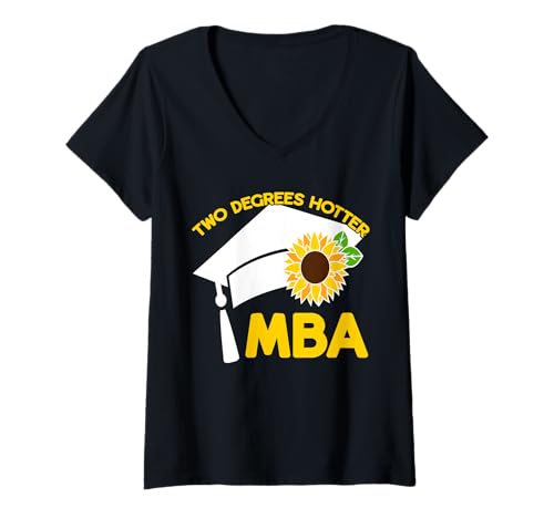 Damen MBA Master of Business Administration Two Degrees Hotter T-Shirt mit V-Ausschnitt Damen MBA Master of Business Administration Two Degrees Hotter T-Shirt mit V-Ausschnitt von Sunflower Graduation Cap Graduate MBA Degree