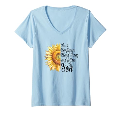 Damen Sei eine Sonnenblume, stehe hoch und Folge der Sonne T-Shirt mit V-Ausschnitt von Sunflower Inspiration Motivational Positive