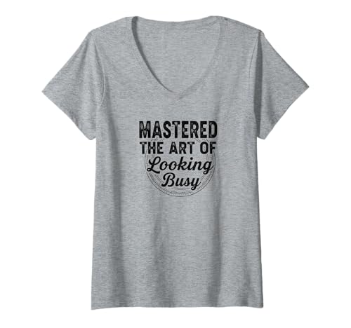 Damen Beherrschte die Kunst, beschäftigt auszusehen T-Shirt mit V-Ausschnitt Damen Beherrschte die Kunst, beschäftigt auszusehen T-Shirt mit V-Ausschnitt von Sunshine Design Co.