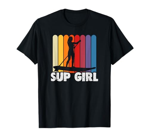 Stand Up Paddle SUP Girl SUP Paddle T-Shirt von Sup Stand Up Paddle Design Supboard Paddeln