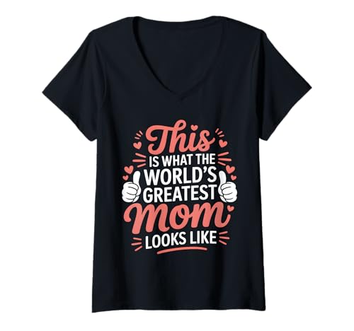 Damen World's Greatest Mom Looks Like This T-Shirt mit V-Ausschnitt Damen World's Greatest Mom Looks Like This T-Shirt mit V-Ausschnitt von Super Mom Tees & Apparel