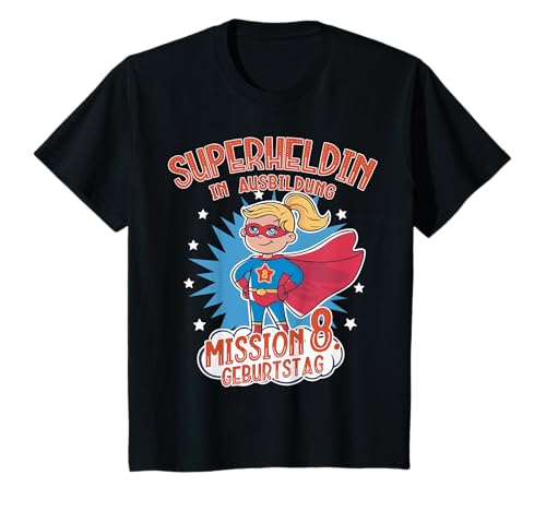 Kinder Superheldin in Ausbildung, Geburtstag 8 Jahre, blonde Haare T-Shirt von Superhelden Geburtstagsshirt für Mädchen