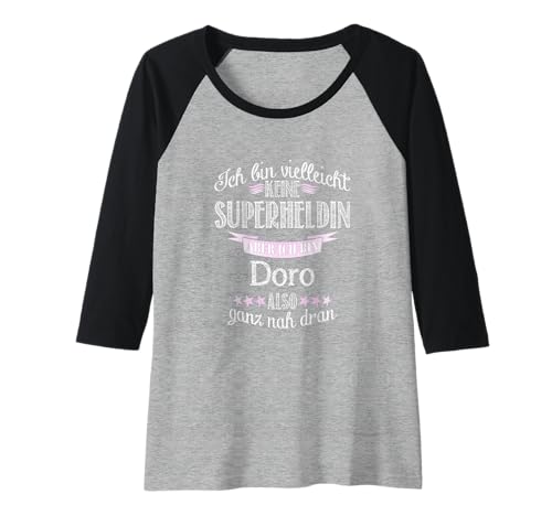 Damen Ich bin keine Superheldin - ich bin Doro Raglan von Superhelden Vornamen Geschenkideen