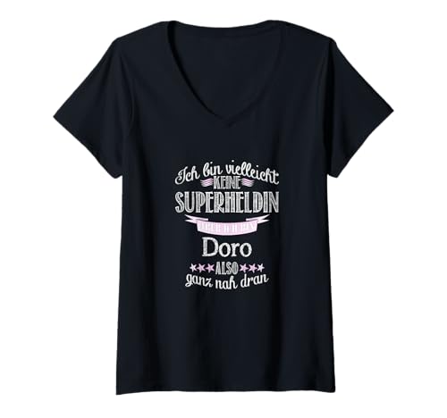 Damen Ich bin keine Superheldin - ich bin Doro T-Shirt mit V-Ausschnitt von Superhelden Vornamen Geschenkideen