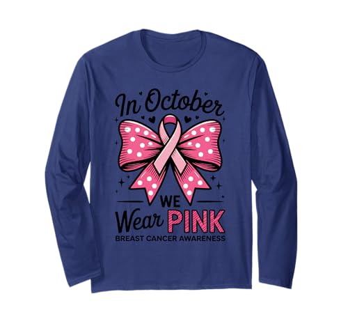 Im Oktober tragen wir rosa Awareness Bow Ribbon Frauen Langarmshirt Im Oktober tragen wir rosa Awareness Bow Ribbon Frauen Langarmshirt von Support Pink Ribbon Breast Cancer Awareness