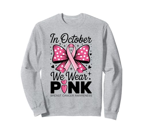 Im Oktober tragen wir rosa Awareness Bow Ribbon Frauen Sweatshirt Im Oktober tragen wir rosa Awareness Bow Ribbon Frauen Sweatshirt von Support Pink Ribbon Breast Cancer Awareness