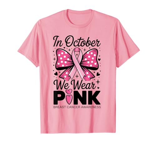 Im Oktober tragen wir rosa Awareness Bow Ribbon Frauen T-Shirt Im Oktober tragen wir rosa Awareness Bow Ribbon Frauen T-Shirt von Support Pink Ribbon Breast Cancer Awareness