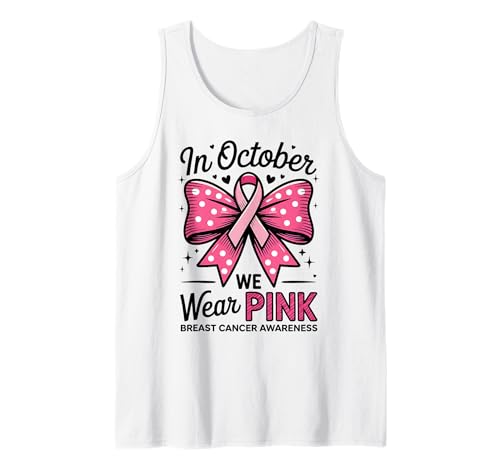 Im Oktober tragen wir rosa Awareness Bow Ribbon Frauen Tank Top Im Oktober tragen wir rosa Awareness Bow Ribbon Frauen Tank Top von Support Pink Ribbon Breast Cancer Awareness