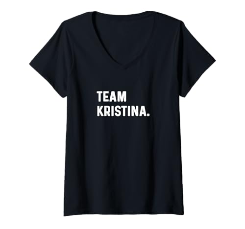Damen Team Kristina - Vorname T-Shirt mit V-Ausschnitt Damen Team Kristina - Vorname T-Shirt mit V-Ausschnitt von Support Your Favorite Team by MJ