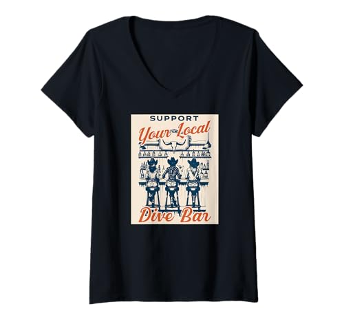 Damen Unterstützen Sie Ihre lokale Tauchbar Vintage Nostalgie Retro Lustig T-Shirt mit V-Ausschnitt Damen Unterstützen Sie Ihre lokale Tauchbar Vintage Nostalgie Retro Lustig T-Shirt mit V-Ausschnitt von Support Your Local Dive Bar Vintage Western Tees