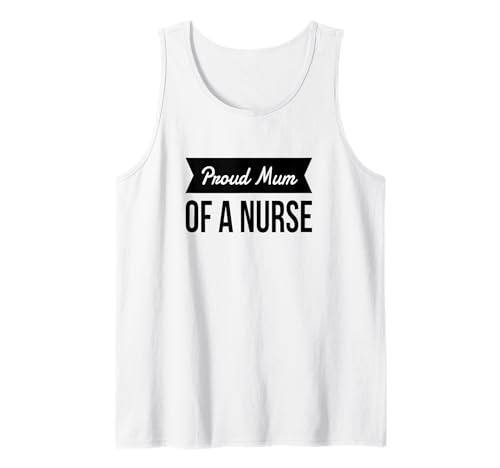 Top „Proud Mama of a Nurse“ Tank Top Top „Proud Mama of a Nurse“ Tank Top von Support out Heroes