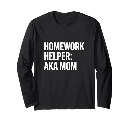 Hausaufgabenhelfer AKA Mama Schule Lehrer Bildung Langarmshirt von Supportive Mothers Student Learning Educators