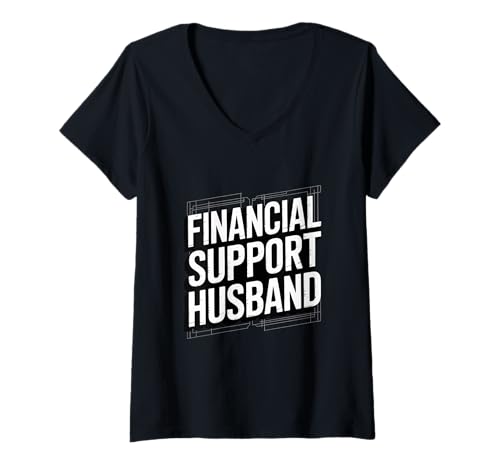 Damen Finanzielle Unterstützung Ehemann Wertschätzung Familie T-Shirt mit V-Ausschnitt Damen Finanzielle Unterstützung Ehemann Wertschätzung Familie T-Shirt mit V-Ausschnitt von Supportive Wife Spouse Partner