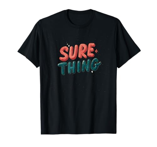 Cool Sure Thing Rede Emblem für Erwachsene und Kinder T-Shirt von Sure Thing Outfit