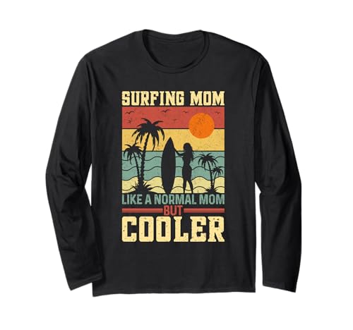 Lustiges Surfen Mutter Surfer Muttertag Geschenk Mama Frauen Mädchen Langarmshirt von Surf Mom Summer Ocean Wave Lover Birthday Present