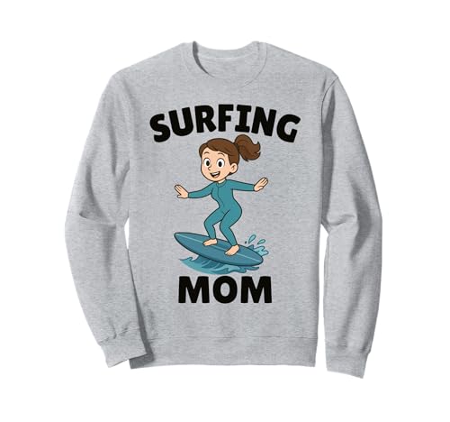 Lustiges Surfen Mutter Surfer Muttertag Geschenk Mama Frauen Mädchen Sweatshirt von Surf Mom Summer Ocean Wave Lover Birthday Present