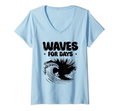 Damen Waves For Days Surfen Surfbrett Surfer Wave Surfer T-Shirt mit V-Ausschnitt von Surfboard Surfing Surfer Gifts