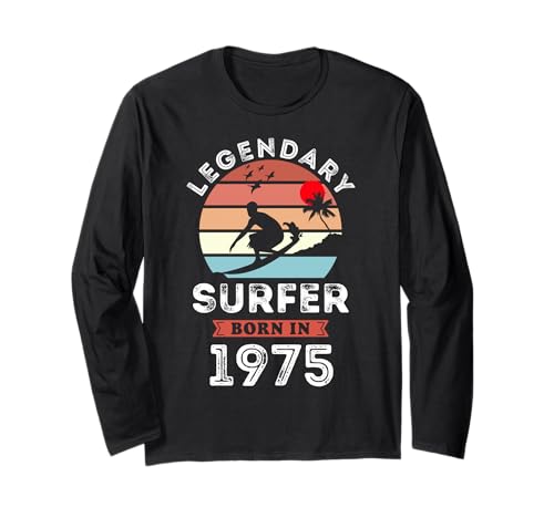 Legendary Surfer Born in 1975, 50th Birthday Men Langarmshirt von Surfer 1975 Legends Gifts for Mens 50th Bday