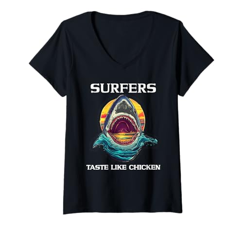 Damen Lustiger Hai Spruch Surfer Taste Like Chicken Ocean Predator T-Shirt mit V-Ausschnitt von Surfers Taste Like Chicken Apparel