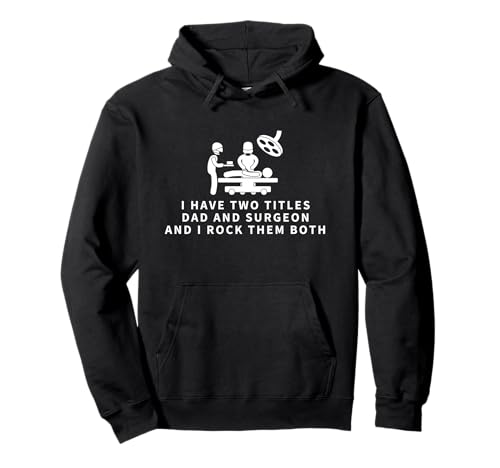 Chirurg und Papa stolze Männer lustige Chirurgie Pullover Hoodie von Surgeon Gifts For Men And Women