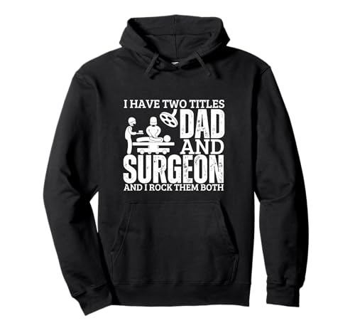 Chirurg und Papa stolze Männer lustige Chirurgie Pullover Hoodie von Surgeon Gifts For Men And Women