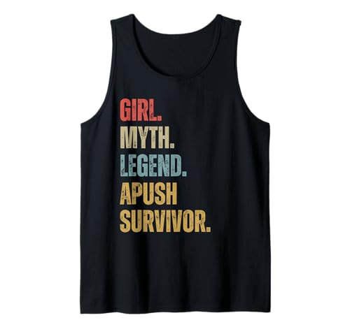 APUSH Survivor Girl Myth Legend APUSH Witztest Lustiger Humor Tank Top APUSH Survivor Girl Myth Legend APUSH Witztest Lustiger Humor Tank Top von Survived APUSH Exam 2025 - 2025 AP Exam Survivor