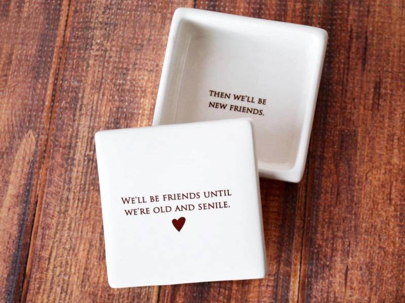 Friend Weihnachtsgeschenk - Lustig Versandfertig Erinnerungsbox Wir Werden Freunde Sein, Bis Wir Alt Und Senil Sind Dann Neue Sein von Susabellas