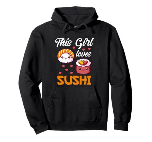 This Girl loves Sushi Maki Kawaii Pullover Hoodie von Sushi Lover Shirts