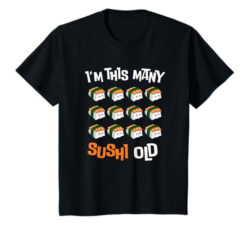 Kinder I'm This Many Sushi Old, Kawaii Sushi 12. Geburtstag 12 Jahre T-Shirt von Sushi lover Birthday Gifts Toddler