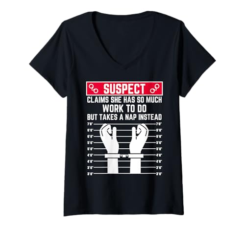 Damen Verdächtige behauptet, DASS sie so viel Arbeit zu tun hat, Aber EIN Nickerchen Macht T-Shirt mit V-Ausschnitt von Suspect Shopp
