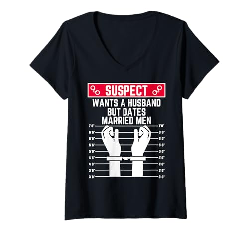 Damen Verdächtiger Will einen Ehemann, Aber verheiratete Männer lustige Frauen T-Shirt mit V-Ausschnitt Damen Verdächtiger Will einen Ehemann, Aber verheiratete Männer lustige Frauen T-Shirt mit V-Ausschnitt von Suspect Shopp