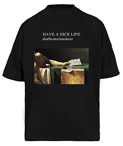 Have A Nice Life Deathconsciousness Schwarzes Oversize-T-Shirt Baggy Unisex-T-Shirt von Suzetee